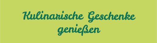 Kulinarische Geschenke